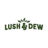 Lush and Dew Coupons