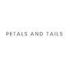 Petals and Tails Coupons